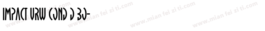 Impact URW Cond D Bo字体转换